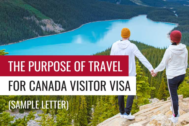 A Perfect Purpose of Travel for Canada Visited Visa (Sample Letter)